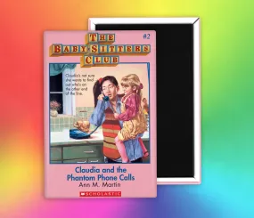 Babysitters Club Claudia and the Phantom Calls Fridge Magnet