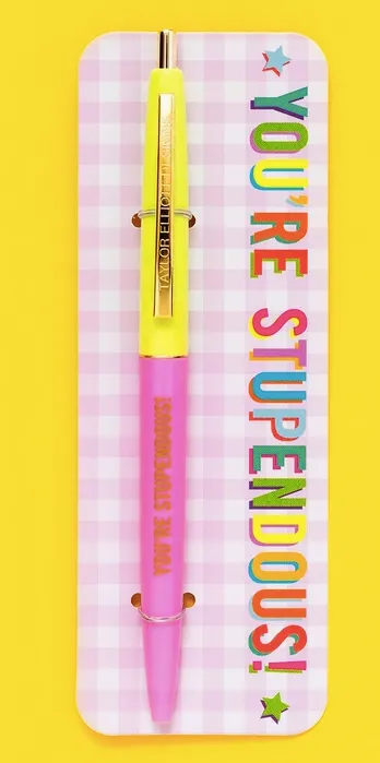 Pen Card - "You're Stupendous"