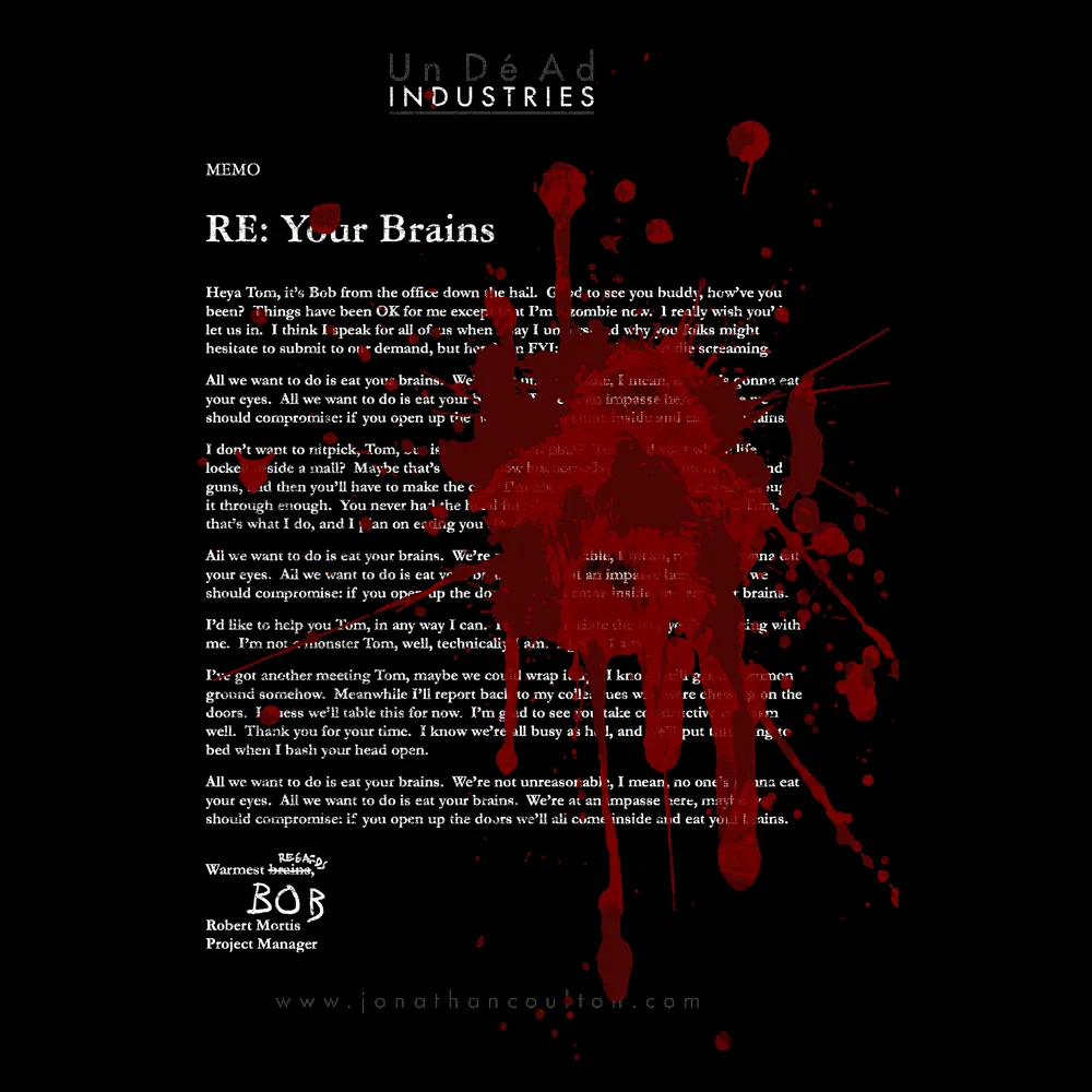 RE: Your Brains Shirt